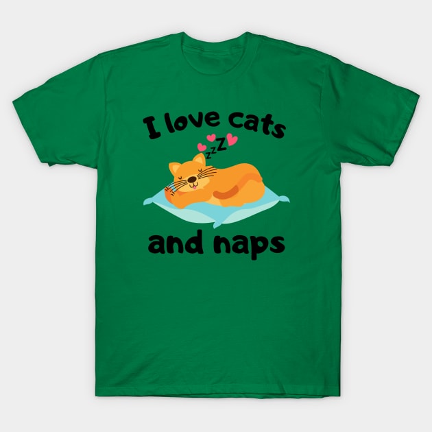 I Love Cats and Naps Gift T-Shirt by François Belchior